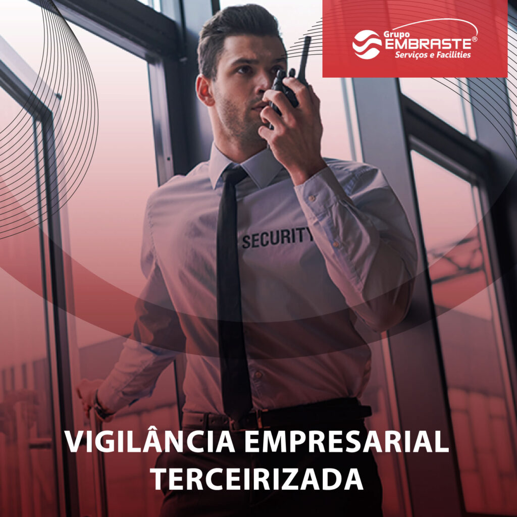 Vigilância Empresarial Terceirizada
