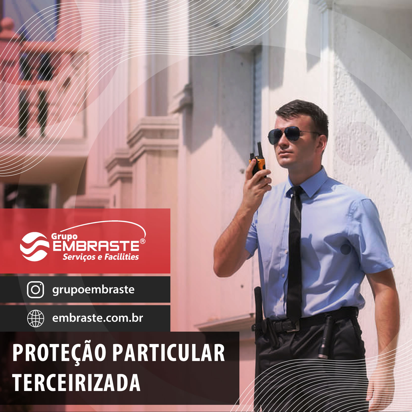 Proteção Particular Terceirizada